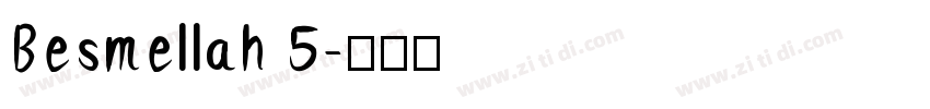 Besmellah 5字体转换